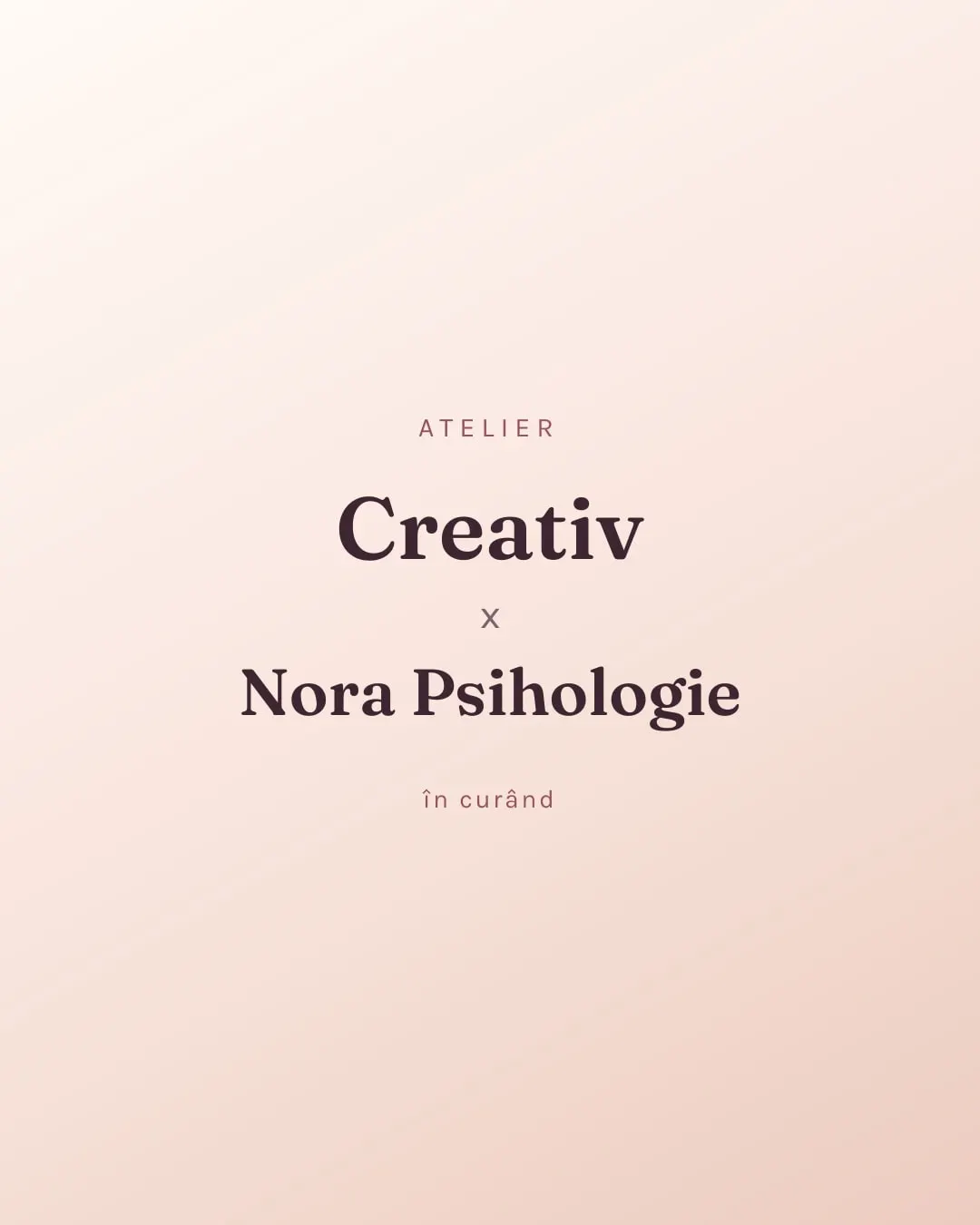 Afiș cu titlul atelierului „Creativ x Nora Psihologie”