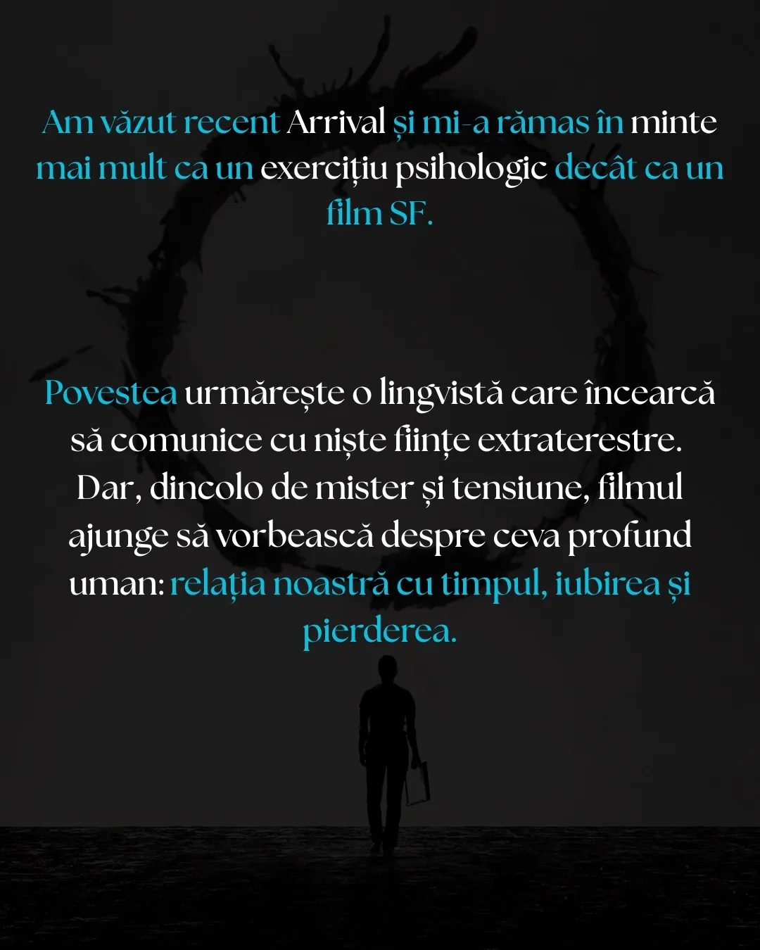 Cadre din filmul Arrival, cu nava neagră suspendată deasupra câmpului, cu textul postării scris peste
