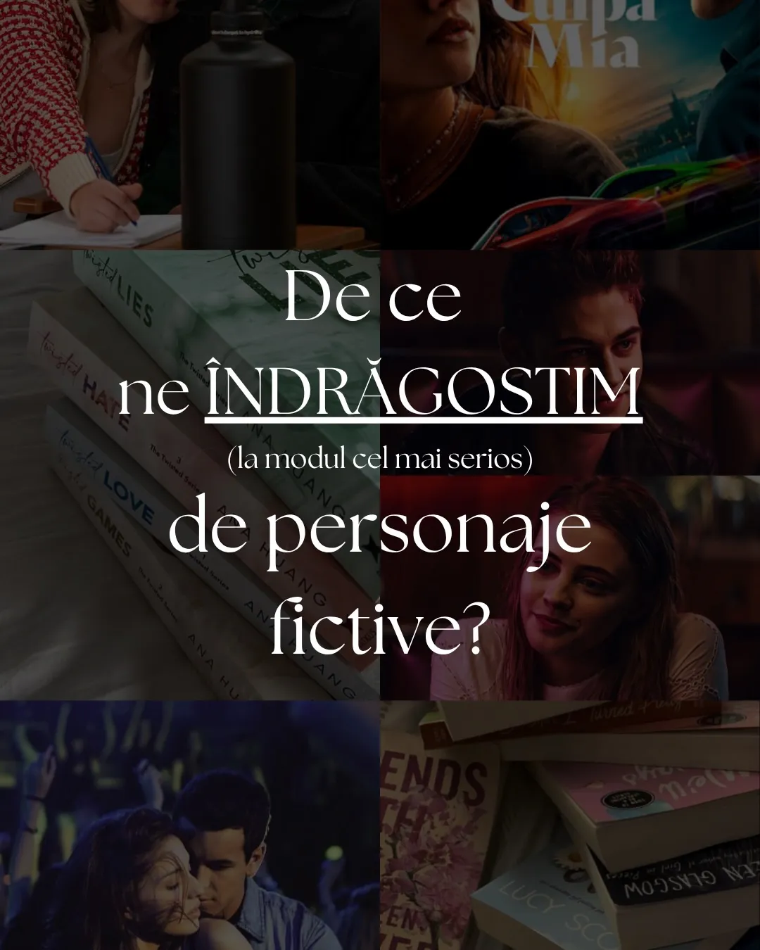 Colaj cu scene din filme și cărți de dragoste, cu titlul postării scris peste