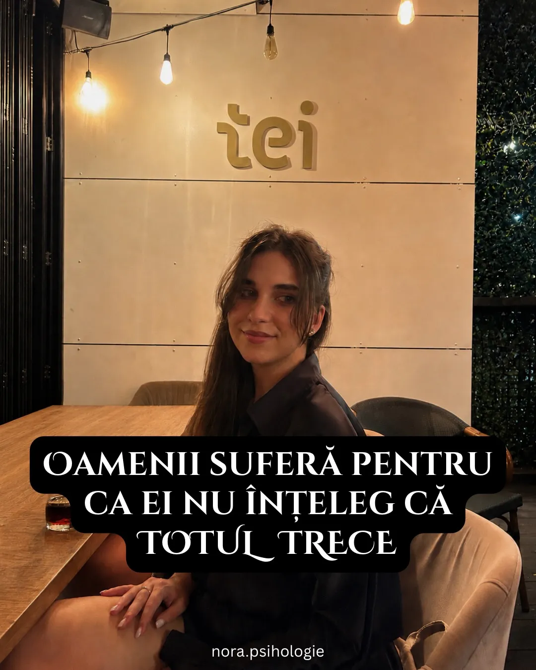Portrete ale Norei într-un local, cu text despre trecerea stărilor bune și rele
