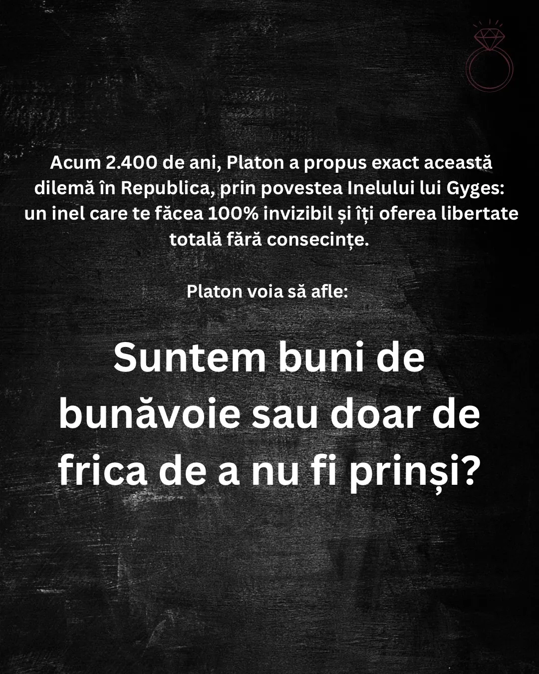 Imagini pe fundal negru cu un bust al lui Platon și un inel desenat, cu text despre experimentul mental al Inelului lui Gyges